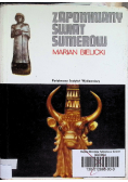Zapomniany świat sumerów
