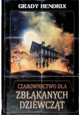 Czarownictwo dla zbłąkanych dziewcząt