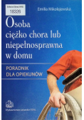 Osoba ciężko chora lub niepełnosprawna w domu