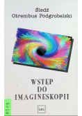 Wstęp do imagineskopii