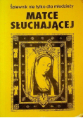 Śpiewnik nie tylko dla młodzieży Matce słuchającej