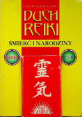 Duch Reiki. Śmierć i narodziny