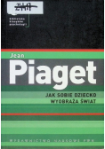 Jak sobie dziecko wyobraża świat