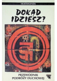 Dokąd idziesz Przewodnik podróży duchowej