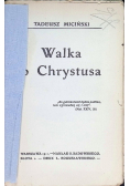 Walka o Chrystusa 1911 r.