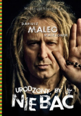 Urodzony by się nie bać