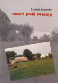 Nawet ptaki wracają
