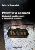 Płowdiw w nazwach Historia i współczesność w toponimii zapisane