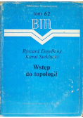 Wstęp do topologii Tom 62