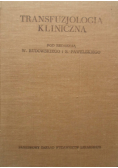 Transfuzjologia kliniczna
