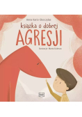 Książka o dobrej agresji