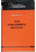 Jak podejmować decyzje