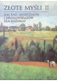 Złote Myśli Ii 1345 Rad Aforyzmów I Drogowskazów Dla Każdego