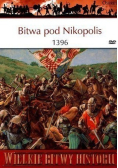 Wielkie bitwy historii Bitwa pod Nikopolis