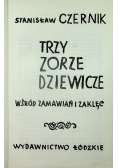 Trzy zorze dziewicze