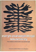 Zarys parazytologii lekarskiej