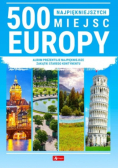 500 najpiękniejszych miejsc w Europie