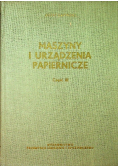 Maszyny i urządzenia papiernicze, Część III