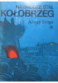 Na drodze stał Kołobrzeg