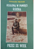 Ocaloną w pamięci ścieżką