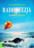 Radiestezja Sposób na życie