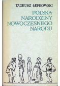 Polska Narodziny Nowoczesnego Narodu