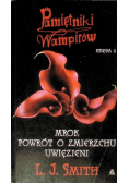 Pamiętniki wampirów Księga 2 Mrok powrót o zmierzchu uwiezieni Księga 2