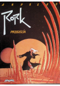 Rork. Przejścia