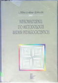 Wprowadzenie do metodologii badań pedagogicznych