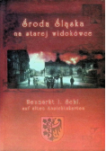 Środa Śląska na starej widokówce