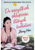 Do wszystkich chłopców których kochałam