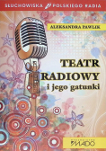 Teatr radiowy i jego gatunki