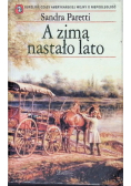 A zimą nastało lato
