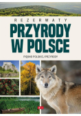 Rezerwaty przyrody w Polsce