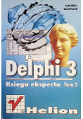 Delphi 3 Księga eksperta Tom 2