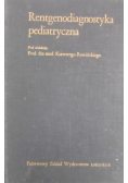 Rentgenodiagnostyka pediatryczna
