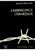 Łambinowice oskarżają