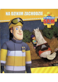Strażak Sam Na dzikim zachodzie
