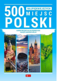 500 najpiękniejszych miejsc Polski