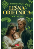 Leśna obietnica. Część 2