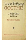 Z mojego życia zmyślenie i prawda Tom II
