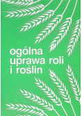 Ogólna uprawa roli i roślin