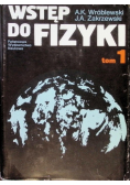 Wstęp do fizyki Tom 1