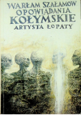 Opowiadania kołymskie artysta łopaty