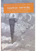 Ciężkie norwidy czyli subiektywny przewodnik po literaturze polskiej
