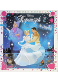 Nigdy nie przestawaj marzyć. Disney Kopciuszek
