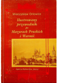 Ilustrowany przewodnik po Mazurach Pruskich i Warmii