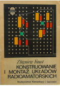 Konstruowanie i montaż układów radioamatorskich