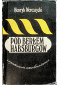 Pod berłem Habsburgów