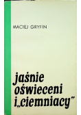 Jaśnie oświeceni i ciemniacy